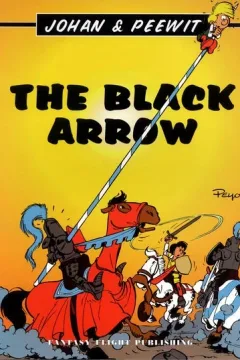 Johan & Peewit: The Black Arrow