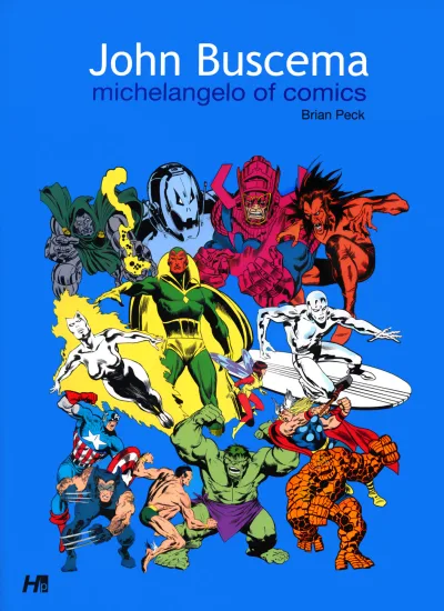 John Buscema Michelangelo of Comics (2010) - Series 