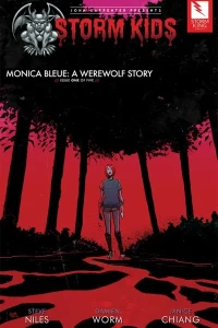 John Carpenter Presents Storm Kids: Monica Bleue: A Werewolf Story