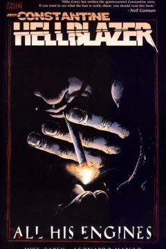 John Constantine Hellblazer: All His Engines