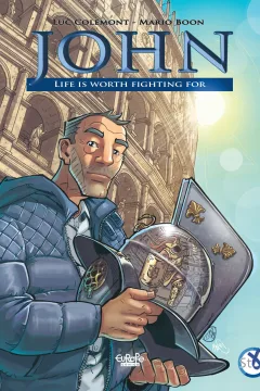 John - Life Is Worth Fighting For