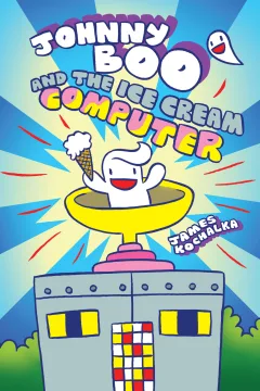 Johnny Boo and the Ice Cream Computer