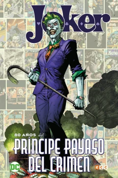 Joker: 80 Años del Príncipe Payaso del Crimen