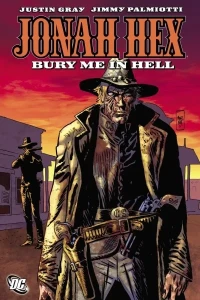 Jonah Hex: Bury Me In Hell