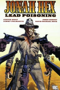 Jonah Hex: Lead Poisoning
