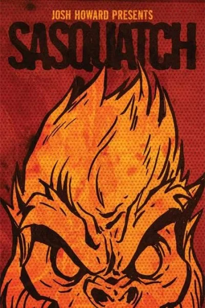 Josh Howard Presents: Sasquatch (2007) - Series 