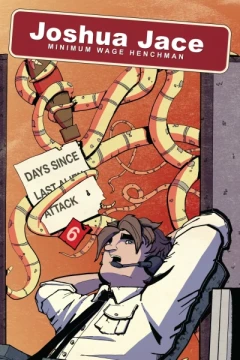 Joshua Jace: Minimum Wage Henchman