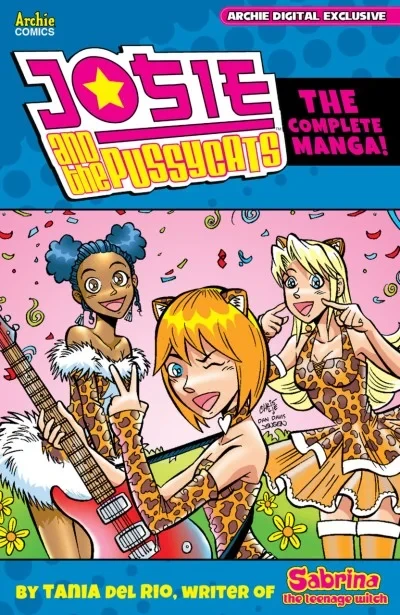 Josie & The Pussycats: The Complete Manga! (2013) - Series 