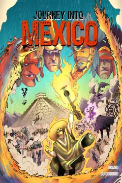 Journey Into Mexico: The Revenge of Supay