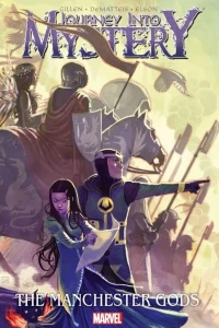 Journey Into Mystery: The Manchester Gods