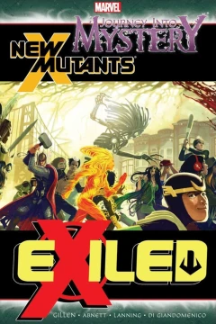 Journey Into Mystery/New Mutants: Exiled