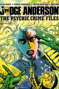 Judge Anderson: The Psychic Crime Files