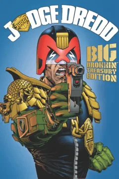 Judge Dredd: Big Drokkin' Treasury Edition