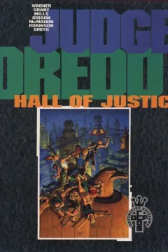 Judge Dredd Definitive Editions: Hall of Justice