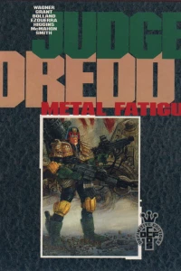 Judge Dredd Definitive Editions: Metal Fatigue
