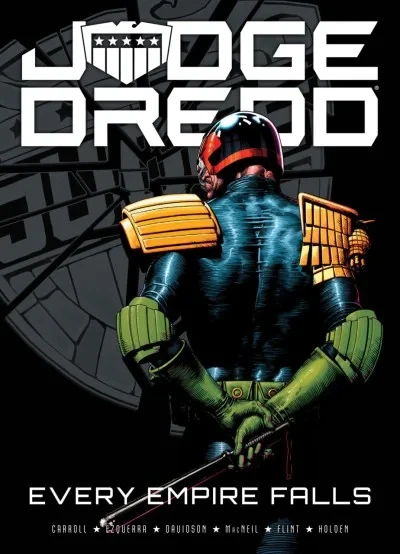 Judge Dredd: Every Empire Falls (2017) - Series 