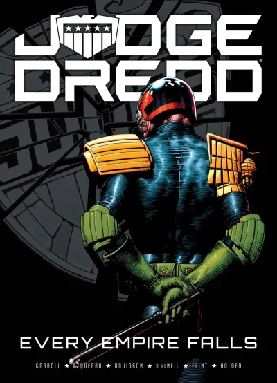 Judge Dredd: Every Empire Falls (2017) - Series 