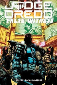 Judge Dredd: False Witness