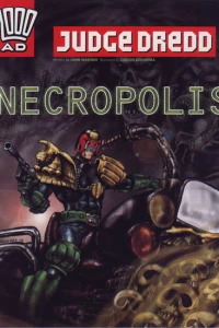 Judge Dredd: Necropolis