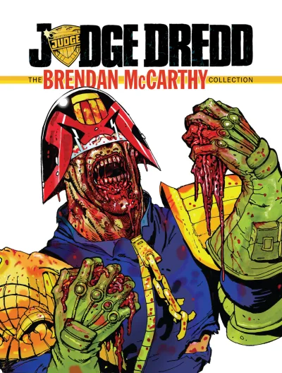 Judge Dredd: The Brendan McCarthy Collection (Hardcover, 2017) - Series 