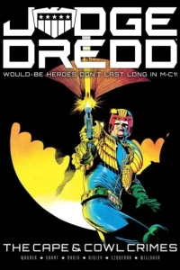 Judge Dredd: The Cape & Cowl Crimes