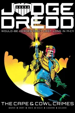 Judge Dredd: The Cape & Cowl Crimes