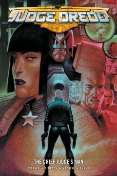 Judge Dredd: The Chief Judge's Man