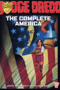 Judge Dredd: The Complete America