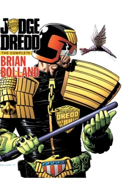 Judge Dredd: The Complete Brian Bolland