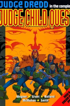 Judge Dredd: The Complete Judge Child Quest