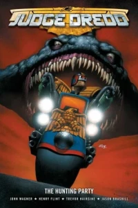 Judge Dredd The Hunting Party