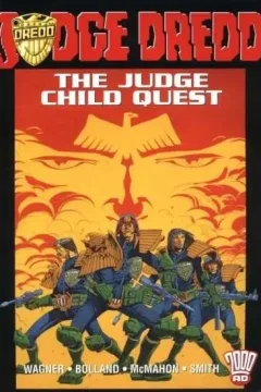 Judge Dredd: The Judge Child Quest