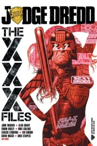 Judge Dredd: The XXX Files