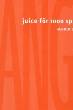 Juice för 1000 spänn