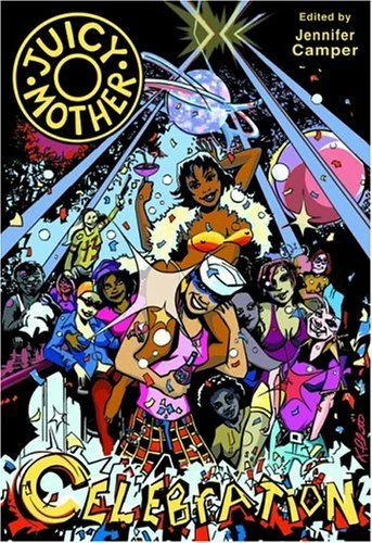 Juicy Mother Celebration (2004) - Series 