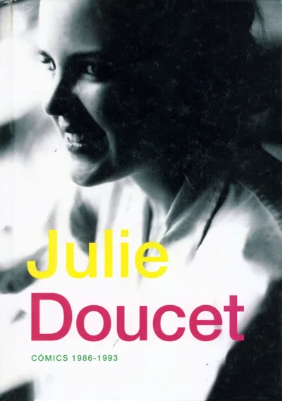 Julie Doucet: Cómics 1986-1993 (2015) - Series 