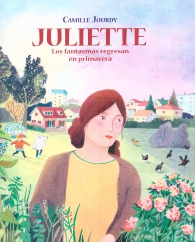 Juliette: Los Fantasmas Regresan en Primavera (2016) - Series 