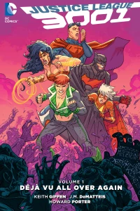 Justice League 3001: Déjà Vu All Over Again