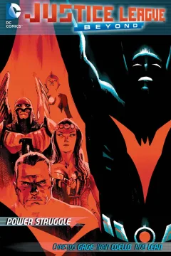 Justice League Beyond 2.0: Power Struggle