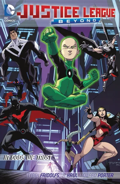Justice League Beyond: In Gods We Trust (Trade Paperback, 2014) - Series 