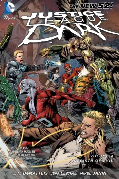 Justice League Dark: Rebirth of Evil