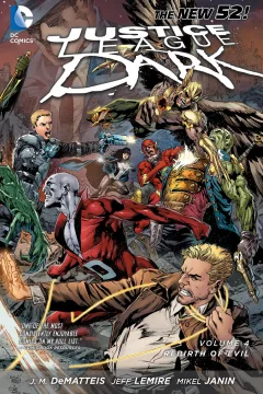 Justice League Dark: Rebirth of Evil