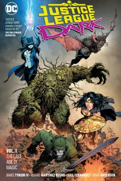 Justice League Dark: The Last Age of Magic