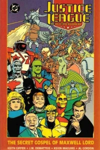 Justice League International: The Secret Gospel of Maxwell Lord