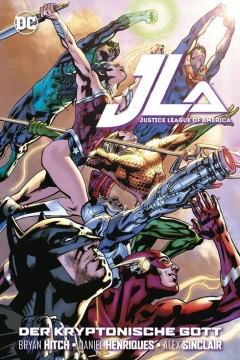 Justice League of America: Der Kryptonische Gott