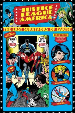 Justice League of America: The Last Survivors of Earth!