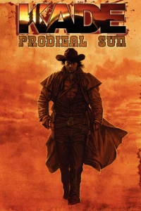 Kade: Prodigal Sun