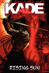 Kade: Rising Sun