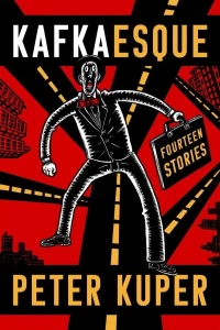Kafkaesque: Fourteen Stories