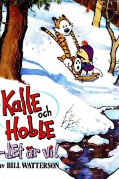 Kalle och Hobbe - Det är vi